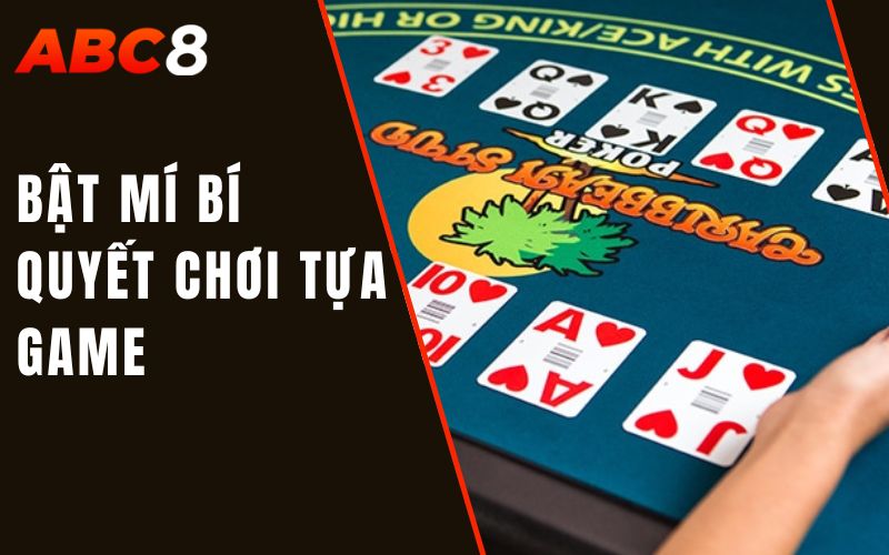 bật mí bí quyết chơi tựa game