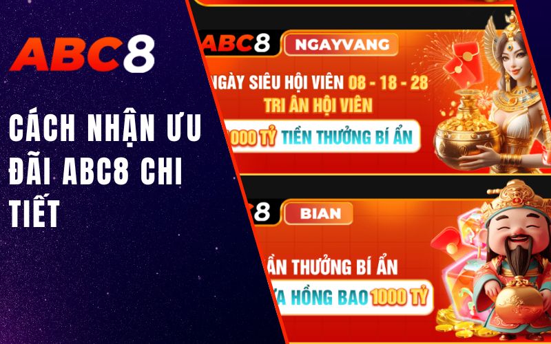 cách nhận ưu đãi abc8 chi tiết