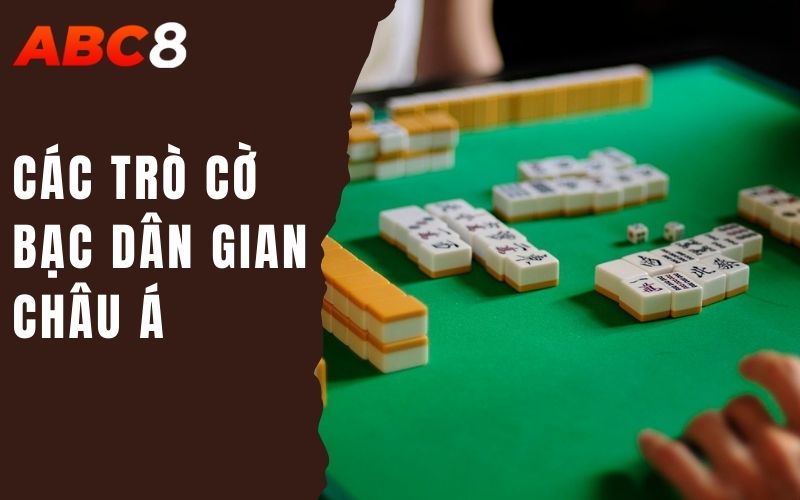 các trò cờ bạc dân gian châu á