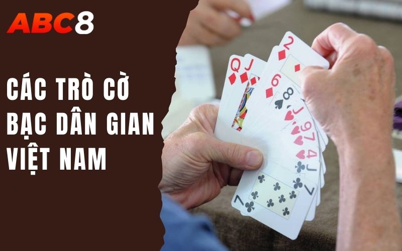 các trò cờ bạc dân gian việt nam