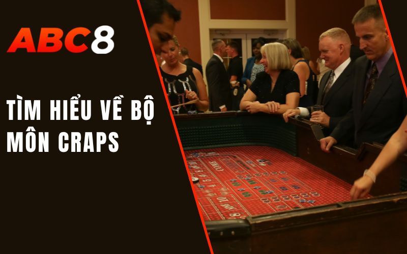 tìm hiểu về bộ môn craps