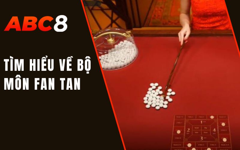 tìm hiểu về bộ môn fan tan